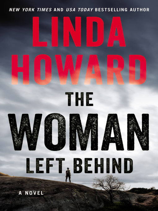 Title details for The Woman Left Behind by Linda Howard - Available